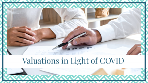 valuations in light of covid family law divorce